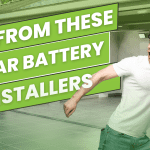 Common Mistakes Made by Incompetent Solar Battery Installers