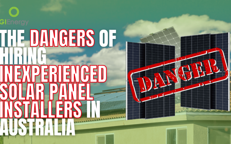 Dangers of Hiring Inexperienced Solar Panel Installer in Australia