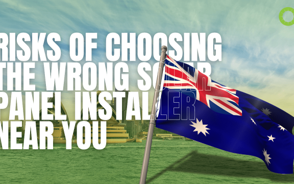 Risks of Choosing the Wrong Solar Panel Installer Near You