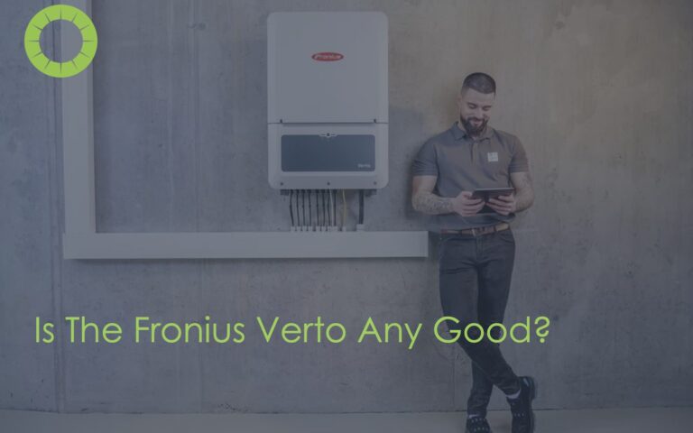 Is Fronius Verto Any Good? Product Review (VIDEO)