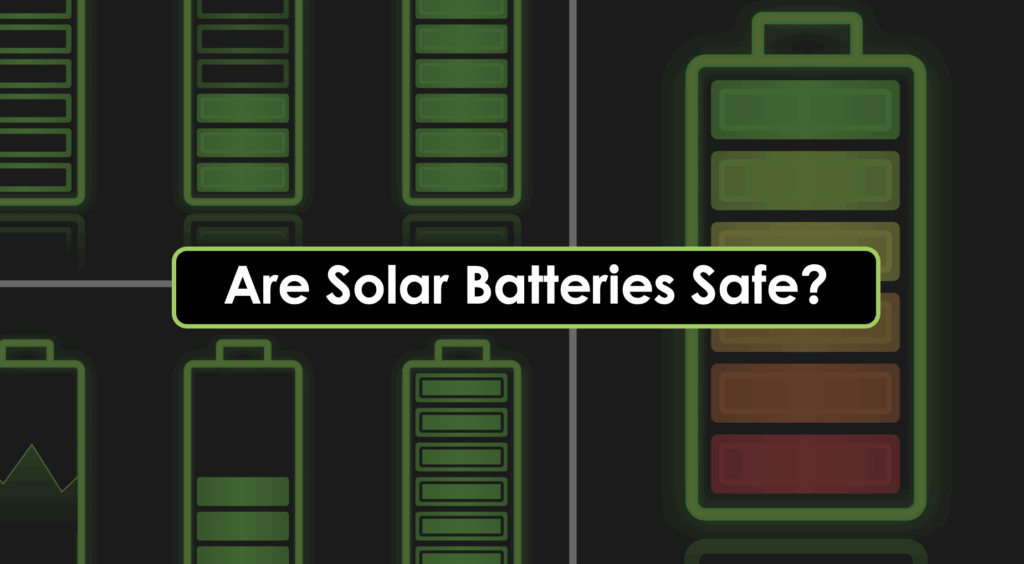 Solar Battery Safety feature Image Solar Battery Safety feature Image