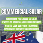 Commercial Solar: The Ultimate Guide for Australian Businesses (VIDEO)