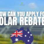 Solar Rebate and How Do I Apply in Australia